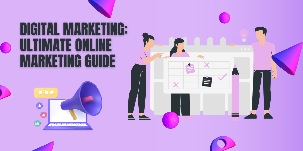 Digital Marketing Ultimate Online Marketing Guide - Digitalgyansg